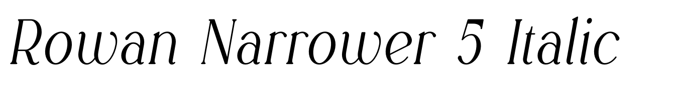 Rowan Narrower 5 Italic